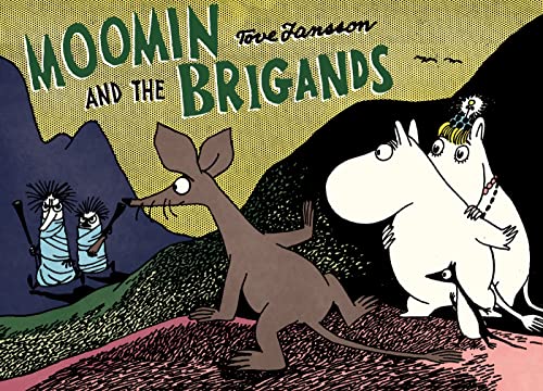 Moomin and the Brigand von Drawn and Quarterly