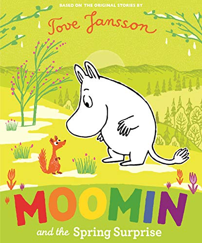 Moomin and the Spring Surprise Moomin and the Spring Surprise von Puffin