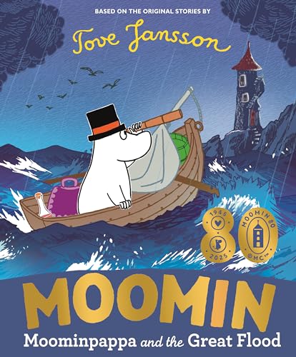 Moominpappa and the Great Flood: Celebrating 80 years of the Moomins von Puffin