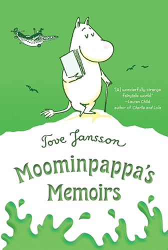 Moominpappa's Memoirs (Moomin, 3, Band 4) von Square Fish