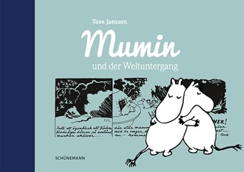 Mumin und der Weltuntergang von Carl Ed. Schünemann