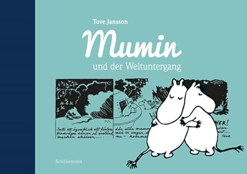 Mumin und der Weltuntergang von Carl Ed. Schünemann