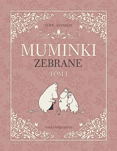 Muminki zebrane Tom 1