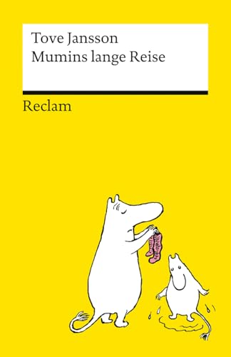 Mumins lange Reise: Das erste Mumin-Abenteuer (Band 1) – Für alle Fans von den kultigen Trollen (Reclams Universal-Bibliothek) von Reclam, Philipp, jun. GmbH, Verlag