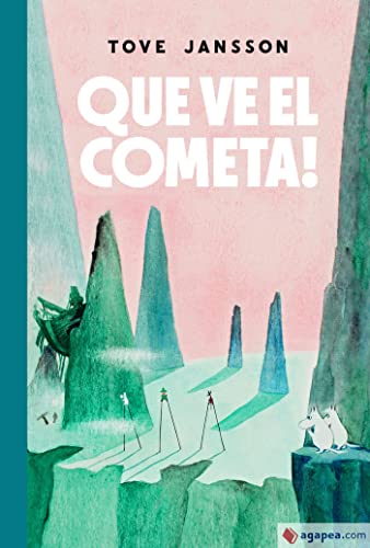 Que ve el cometa!: Els Mumins 1 (L'Altra Tribu, Band 12) von L´ALTRA