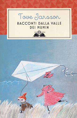 Racconti dalla valle dei Mumin. Nuova ediz. (Gl' istrici)