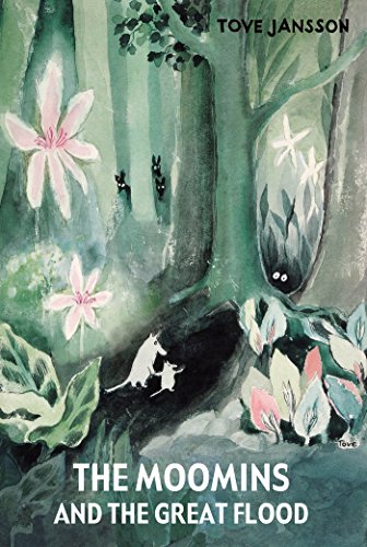 The Moomins and the Great Flood (Moomin Picture Books) von Drawn and Quarterly