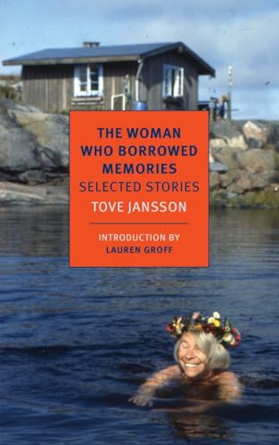 The Woman Who Borrowed Memories: Selected Stories (New York Review Books Classics)
