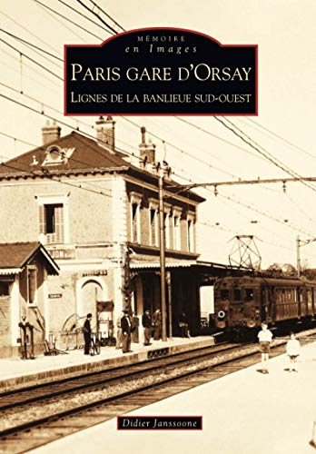Paris gare d'Orsay - Lignes de la banlieue sud-ouest