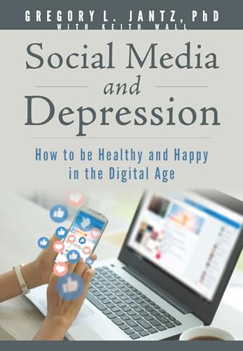 Social Media and Depression: How to Be Healthy and Happy in the Digital Age (Hope and Healing) von Rose Publishing