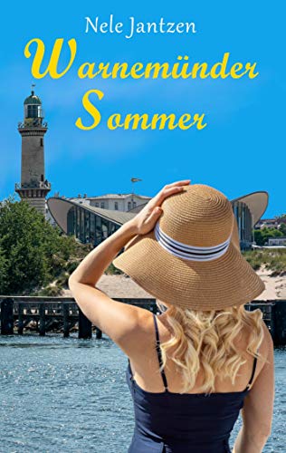 Warnemünder Sommer (Warnemünder Jahreszeiten, Band 1)