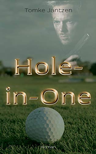 Hole-in-One von Books on Demand