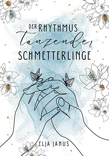 Der Rhythmus tanzender Schmetterlinge von tolino media