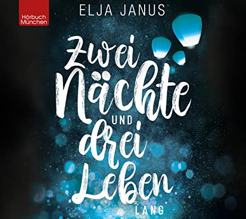 Zwei Nächte und drei Leben lang: .
