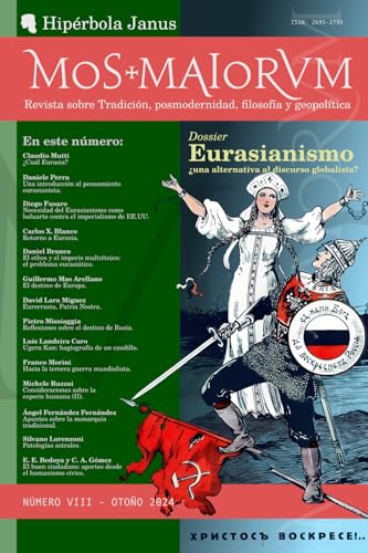 MOS MAIORVM VIII: Revista sobre Tradición, posmodernidad, filosofía y geopolítica von Hipérbola Janus