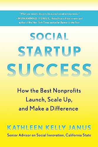 Social Startup Success: How the Best Nonprofits Launch, Scale Up, and Make a Difference von Hachette Go