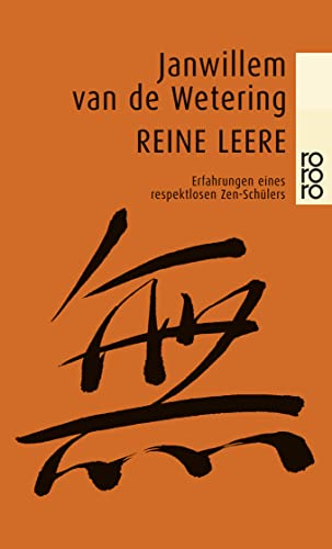 Reine Leere: Erfahrungen eines respektlosen Zen-Schülers von Rowohlt Taschenbuch Verlag