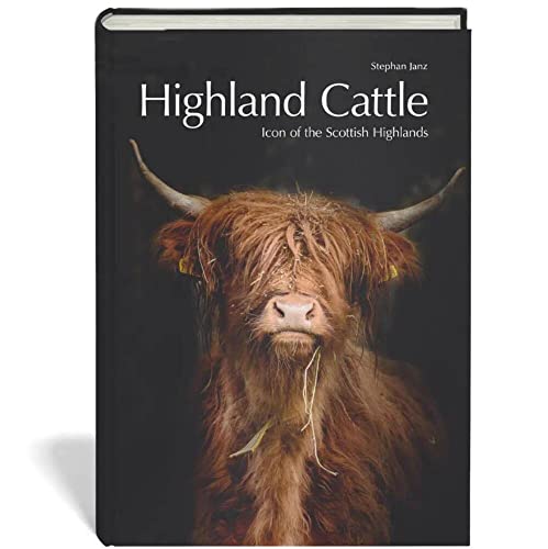 Highland Cattle: Icon of the Scottish Highlands von Erling Verlag