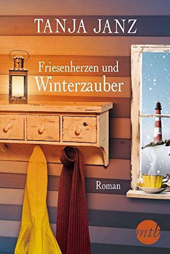 Friesenherzen und Winterzauber: Roman. Deutsche Originalausgabe