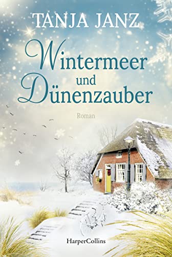 Wintermeer und Dünenzauber: Roman von HarperCollins