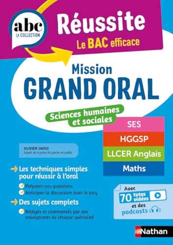 ABC Réussite - Mission Grand oral - Sc.Humaines et Sociales - Spécialités Term - SES HGGSP LLCE Math: SES, HGGSP, LLCE Anglais, Maths von NATHAN