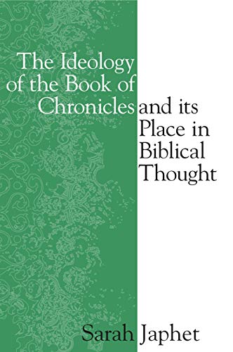 The Ideology of the Book of Chronicles and Its Place in Biblical Thought