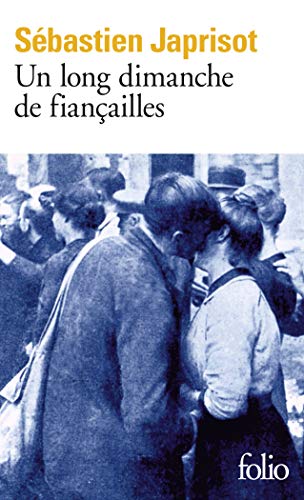 Un long dimanche de fiançailles - Prix Interallié 1991 (Folio) von Denoel