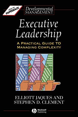 Executive Leadership: A Practical Guide to Managing Complexity (Developmental Management) von Wiley-Blackwell