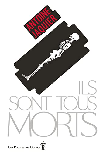 Ils sont tous morts Ils sont tous morts von DIABLE VAUVERT