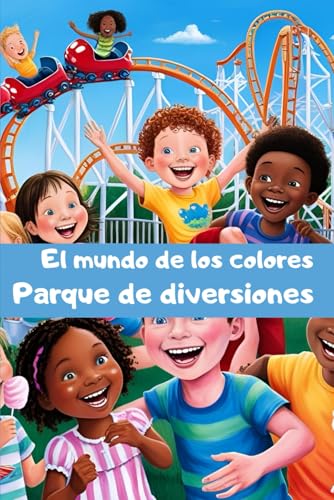 Fantasía en el Parque de Diversiones: Un Libro para Colorear Antiestrés para Todas las Edades - Para relajar o regalar para niños y adultos: Más de 40 ... y atracciones divertidas para niños y adultos von Independently published
