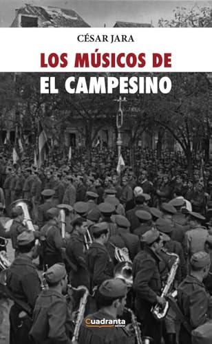 Los músicos de El Campesino von CUADRANTA