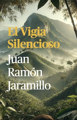 El Vigia Silencioso