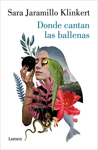 Donde cantan las ballenas (Narrativa) von LUMEN