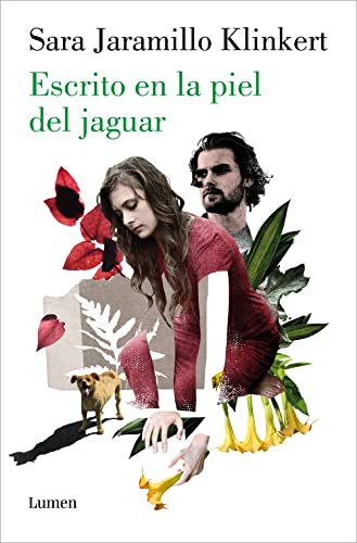 Escrito en la piel del jaguar (Narrativa) von LUMEN