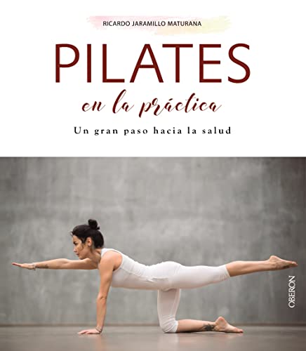 Pilates en la práctica (Libros singulares) von ANAYA MULTIMEDIA