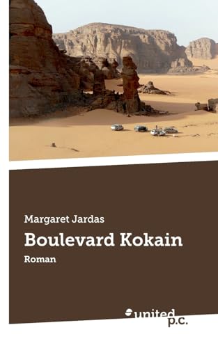 Boulevard Kokain: Roman von united p.c. Verlag