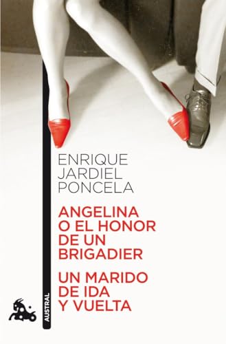ANGELINA O EL HONOR DE UN BRIGADIER / UN MARIDO DE(9788467033557) (Contemporánea, Band 478) von Austral