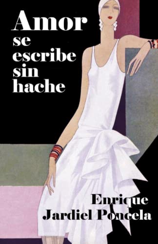 Amor se escribe sin hache von Independently Published