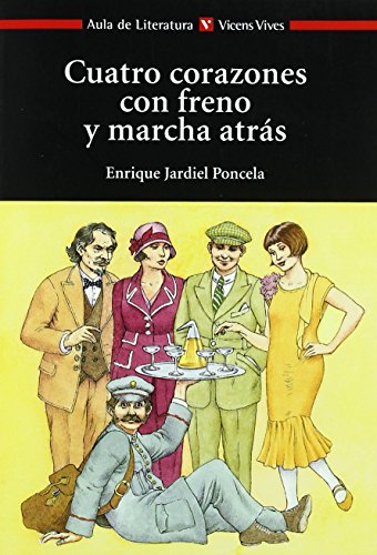 Cuatro corazones con freno y marcha atrás. Material auxiliar (Aula de Literatura, Band 11)