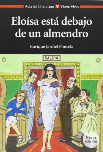 Eloísa está debajo de un almendro (Aula de Literatura) von Editorial Vicens Vives