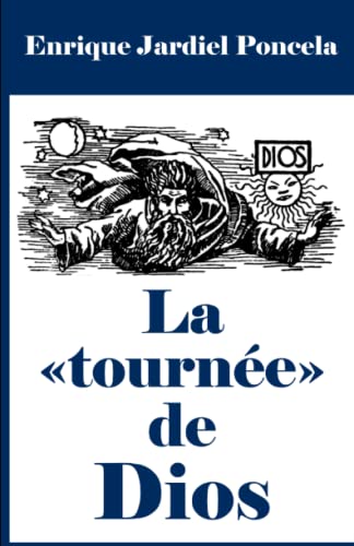 La «tournée» de Dios