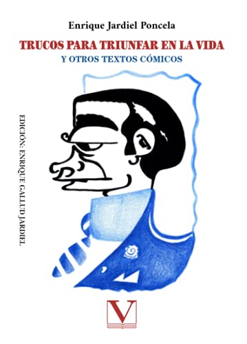 Trucos para triunfar en la vida: Y otros textos cómicos (Narrativa) von Lulu Published