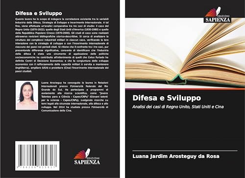 Difesa e Sviluppo: Analisi dei casi di Regno Unito, Stati Uniti e Cina von Edizioni Sapienza