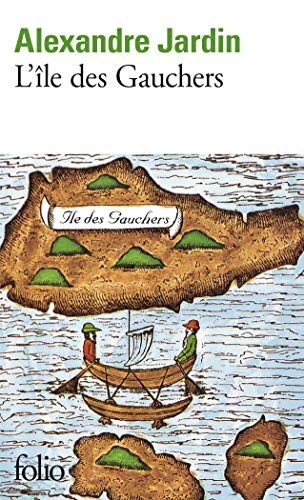 L'Ile des Gauchers (Folio) von Gallimard Education