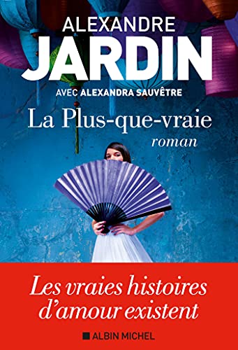La Plus-que-vraie von ALBIN MICHEL