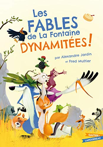 Les Fables de La Fontaine dynamitées von GAUTIER LANGU.
