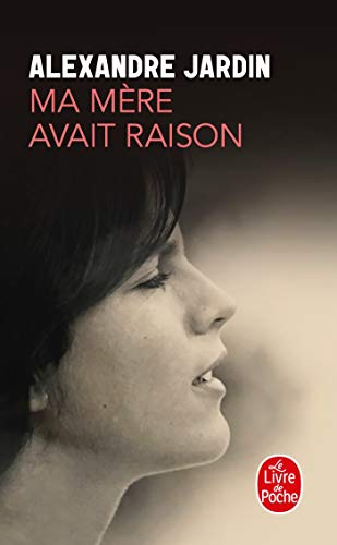 Ma mère avait raison von Le Livre de Poche