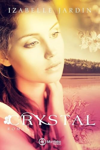 Crystal: Roman (Doubt, Trust … Love, Band 2)