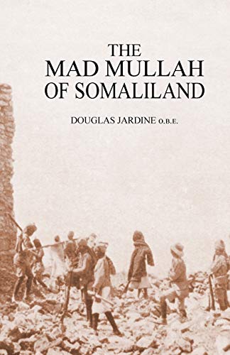 MAD MULLAH OF SOMALILAND von Naval & Military Press