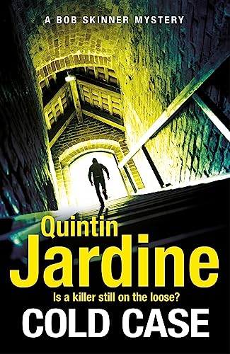 Cold Case (Bob Skinner series, Book 30): Scottish crime fiction at its very best von Headline